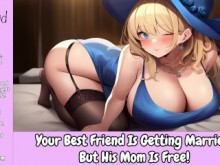 Tu mejor amiga se va a casar, pero su madre es gratuita [audio erótico para hombres] [sexo hotelero] [MILF]